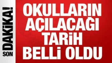 MEB okulların a&ccedil;ılacağı tarihi duyurdu