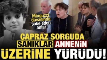Minguzzi davasında şoke eden anlar! Çapraz sorguda sanıklar, annenin üzerine yürüdü...