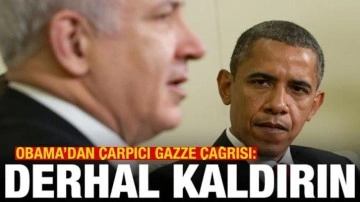 Obama'dan dikkat çeken Gazze çağrısı: Derhal kaldırın