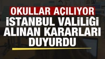 Okullar açılıyor! İçişleri Bakanlığı genelge yayımladı! İşte alınan kararlar