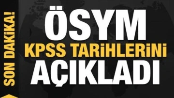 &Ouml;SYM, KPSS yeni sınav tarihlerini a&ccedil;ıkladı