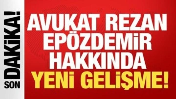 Rezan Epözdemir tutuklama talebiyle mahkemeye sevk edildi