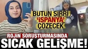 Rojin Kabaiş’in ölümünde sıcak gelişme: Sırrı 'İspanya' çözecek!