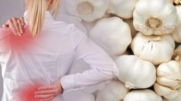 Sarımsak sırt ağrısına iyi gelir mi? Her sabah &ccedil;iğ sarımsak yemek kemik ağrılarını iyileştirir mi?