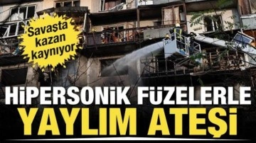 Savaşta kazan kaynıyor! Ukrayna'ya hipersonik füzelerle yaylım ateşi