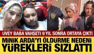 Sesinden rahatsız olduğu 9 yaşındaki üvey oğlunu öldürdüğü 9 yıl sonra ortaya çıktı