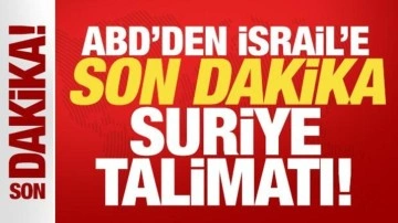 Son dakika: ABD'den, İsrail'e Suriye talimatı! Trump: Saldırıları durdur