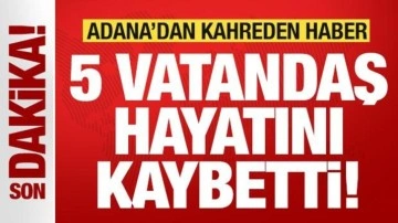 Son dakika: Adana'da katliam gibi kaza: 5 vatandaş hayatını kaybetti