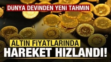 Son dakika: Altında fiyatlarında hareket hızlandı! Dünya devinden yeni tahmin