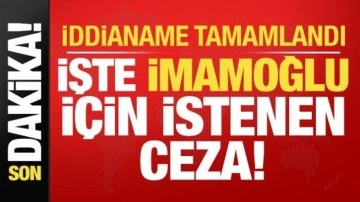 Son dakika haberi: İmamoğlu ile ilgili iddianame tamamlandı! İşte istenen ceza