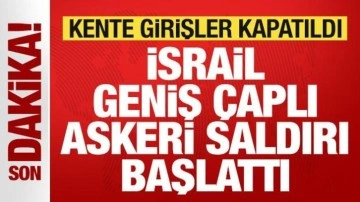 Son dakika: İsrail ordusu geniş çaplı saldırı başlattı! Kente girişler kapatıldı
