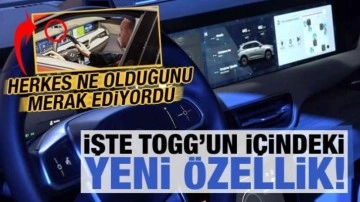 Son dakika: İşte Togg'un i&ccedil;indeki herkesin merak ettiği dikkat &ccedil;eken yeni &ouml;zellik!
