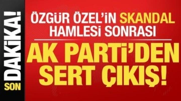 Son dakika: &Ouml;zg&uuml;r &Ouml;zel'in skandal hamlesine AK Parti'den sert tepki!