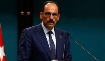 Son dakika: S&ouml;zc&uuml; İbrahim Kalın'dan &ouml;nemli a&ccedil;ıklamalar!