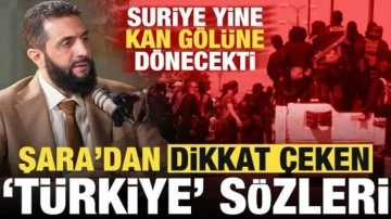 Son dakika: Suriye'de ortalık yine kan gölüne dönecekti, Şara'dan Türkiye'ye teşekkür