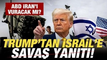 SON DAKİKA: TRUMP'TAN İSRAİL'E SAVAŞ YANITI! ABD İRAN'I VURACAK MI?
