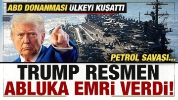 Son dakika: Trump'tan Venezuela'ya abluka emri! ABD b&ouml;lgeyi kuşattı! Petrol savaşı...