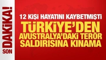 Son Dakika: Türkiye'den Avustralya'daki terör saldırısına kınama