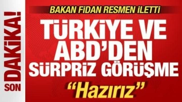Son dakika: Türkiye ve ABD'den sürpriz görüşme! Fidan'dan kritik mesaj: Hazırız!