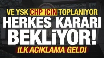 Son dakika: Ve YSK, CHP için toplanıyor! Başvuru sonrası ilk açıklama geldi...