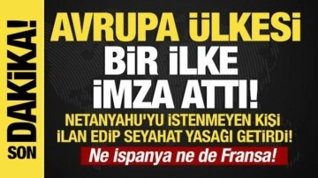 Son dakika... Avrupa ülkesi bir ilke imza attı: Netanyahu istenmeyen kişi ilan edildi!