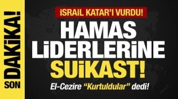Son dakika...Hamas liderlerine suikast! El-Cezire: "Kurtuldular" dedi!