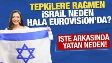 Tepkilere rağmen İsrail neden hala Eurovision'da? İşte arkasında yatan neden