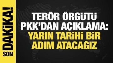 Terör örgütü PKK: Yarın tarihi bir adım atacağız