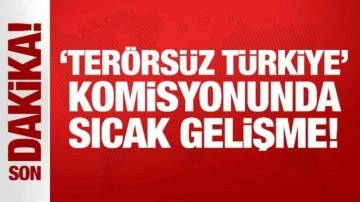 'Terörsüz Türkiye' komisyonunda ön toplantının saati belli oldu