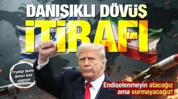 Trump’tan ‘danışıklı dövüş’ itirafı! İran'dan ABD'ye hem bilgi hem güvence