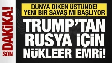 Trump'tan Rusya için nükleer emri! Denizaltılar yola çıkıyor