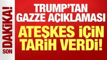 Trump'tan son dakika Gazze açıklaması: Ateşkes için tarih verdi!