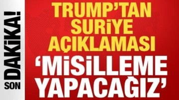 Trump'tan son dakika Suriye açıklaması: Misilleme yapacağız! 2 ABD askeri öldürülmüştü