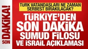 Türkiye'den son dakika Sumud Filosu açıklaması! "Vatandaşlarımızın durumu takip ediliyor&q