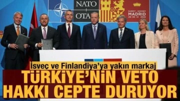 T&uuml;rkiye, İsve&ccedil; ve Finlandiya'yı yakından izleyecek: Veto kartı hala saklı!