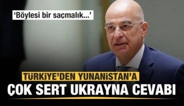 T&uuml;rkiye'den Yunanistan'a &ccedil;ok sert Ukrayna tepkisi: B&ouml;ylesi bir sa&ccedil;malık...