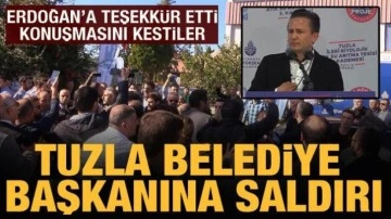 Tuzla Belediye Başkanı Yazıcı'ya saldırı: Erdoğan'a teşekk&uuml;r etti, konuşmasını kestiler