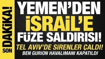 Yemen'den İsrail'e füze saldırısı: Tel Aviv'de sirenler çaldı