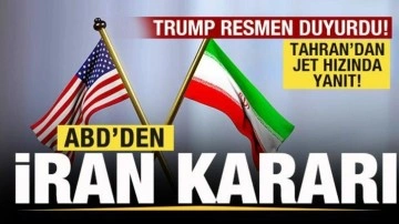 Yeni kriz patlak verdi! ABD'den son dakika İran kararı! Trump resmen ilan etti
