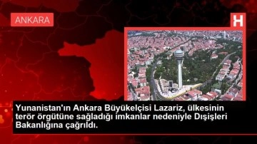 Yunanistan'ın Ankara B&uuml;y&uuml;kel&ccedil;isi Lazaris, Dışişleri Bakanlığına &ccedil;ağrıldı - Haberler